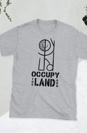 Occupy the Land Short-Sleeve Unisex T-Shirt